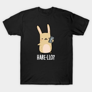 Hare-llo There Cute Hare Rabbit Pun T-Shirt